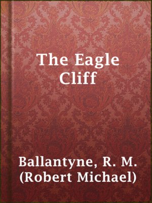 cover image of The Eagle Cliff